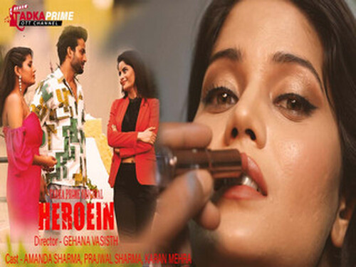 Heroine – S01E02 – 2024 – Hindi Hot Web Series – Tadkaprime